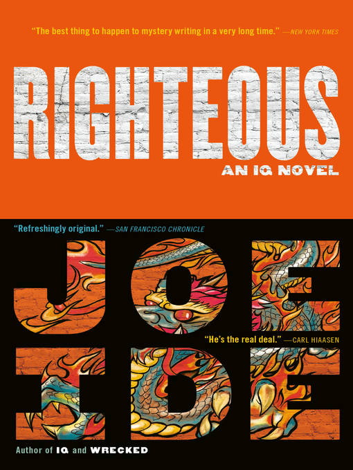 Title details for Righteous by Joe Ide - Available